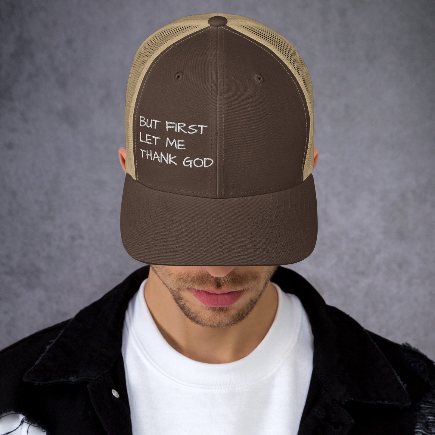 But First Trucker Cap