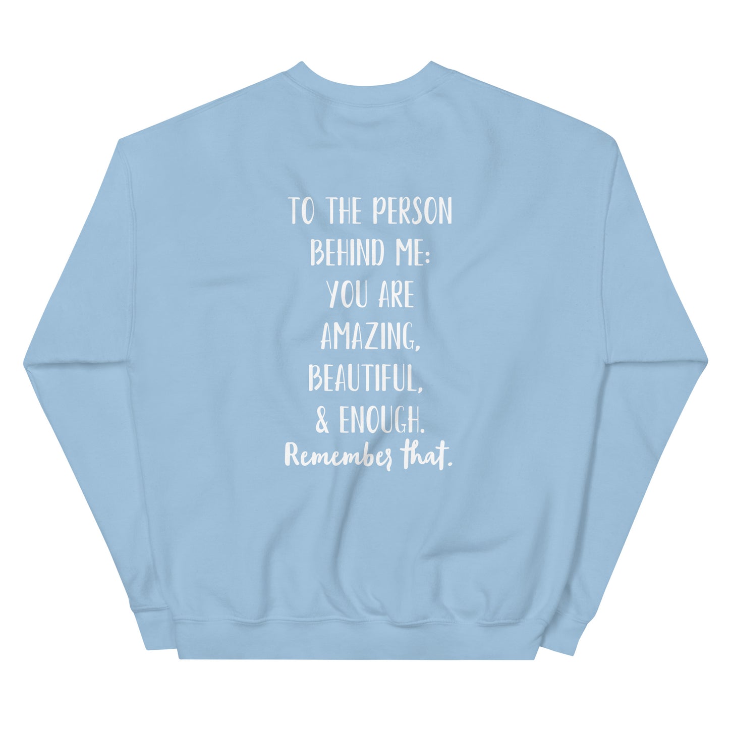 Strength Renewed Remember Unisex Sweatshirt