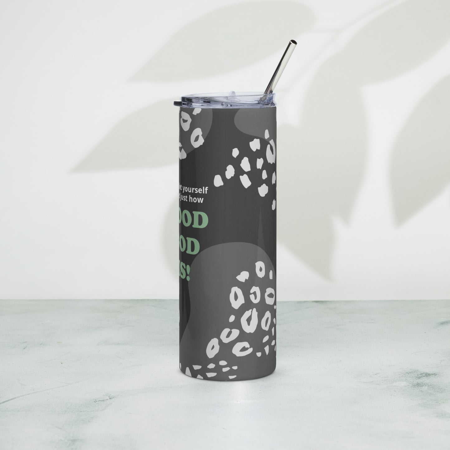 How good God is stainless steel tumbler