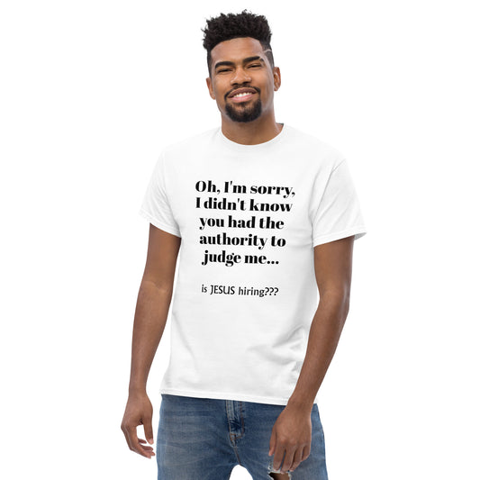 Is Jesus Hiring classic tee